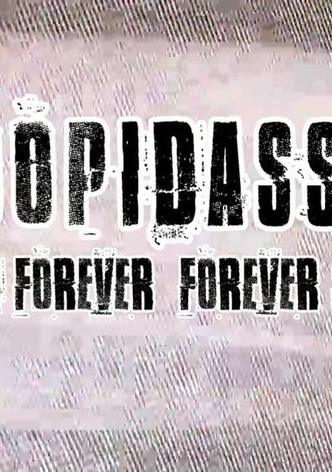 StoopidAss IV: Stoopid Forever Forever Stoopid