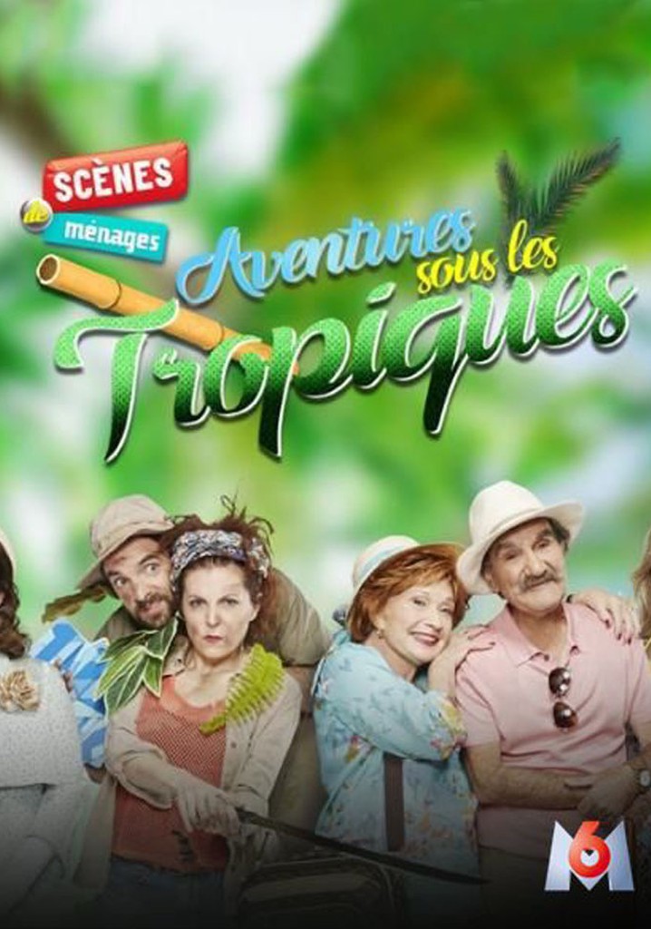 Scènes de ménages: Aventures sous les Tropiques