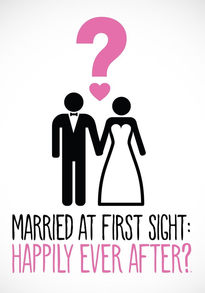 Married at first sight happily outlet ever after watch online free