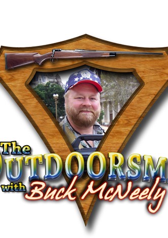 The Outdoorsman with Buck McNeely