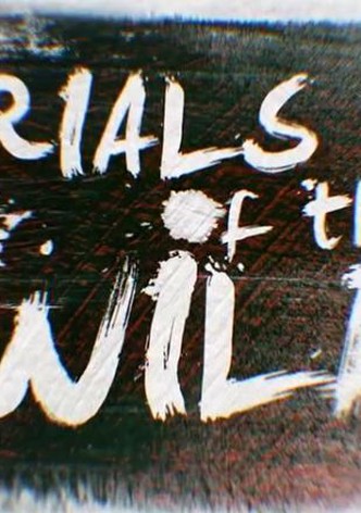 Trials of the Wild