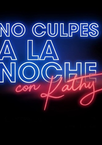 No culpes a la noche