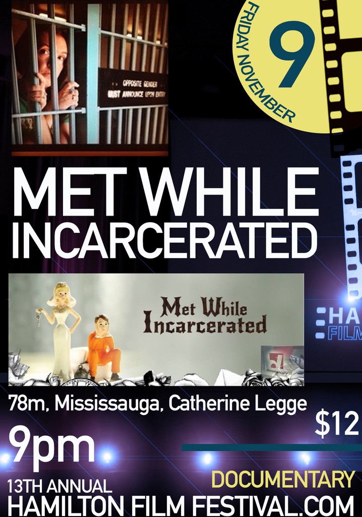 Met While Incarcerated streaming where to watch online?