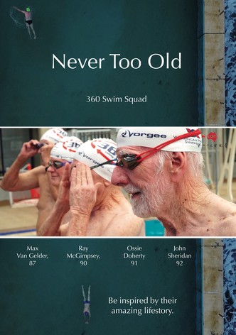 Never Too Old