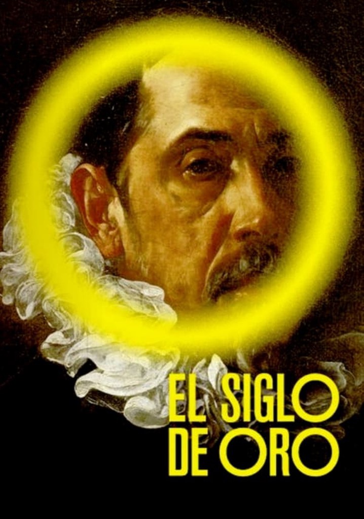 El Siglo de Oro: Das goldene Zeitalter der spanischen Kunst