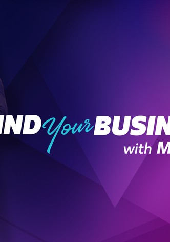 Mind Your Business with Mahisha