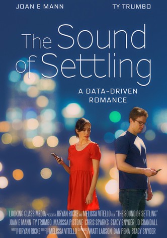 The Sound of Settling