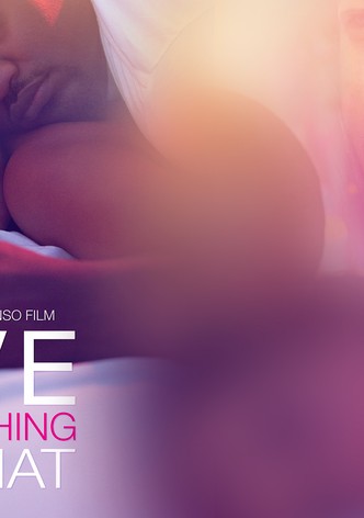 Love or something like that