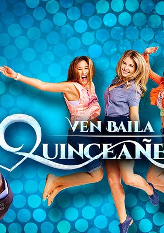 Ven, Baila, Quinceañera