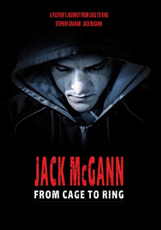 Jack McGann: From Cage to Ring