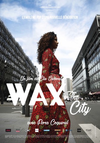 Wax in the City