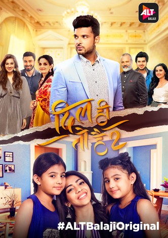Dil Hi Toh Hai streaming tv show online