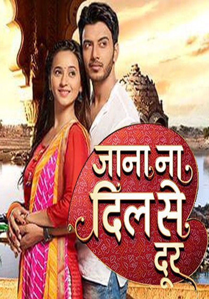 Jana na dil discount se door full episode