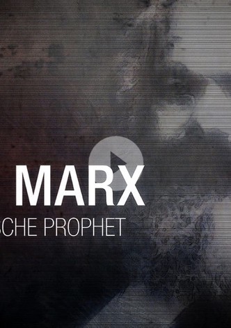 Karl Marx: Der deutsche Prophet