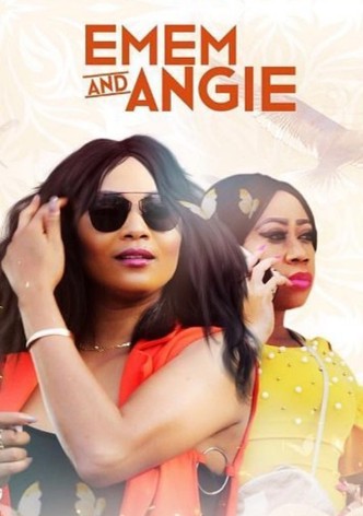 Emem And Angie