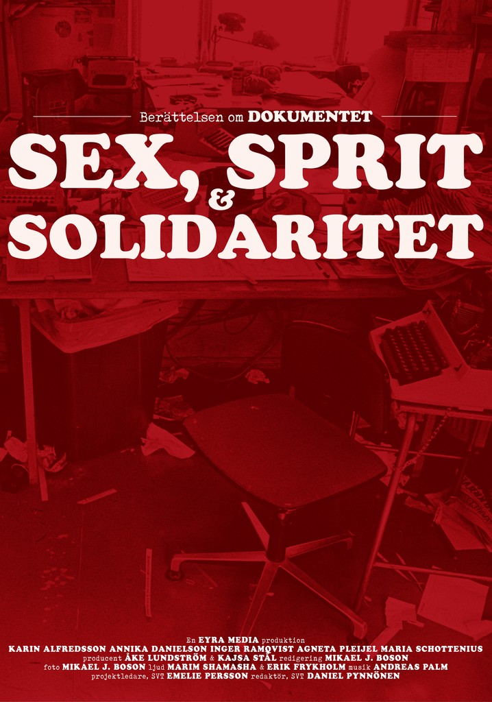 Dokumentet: Sex, Sprit & Solidaritet