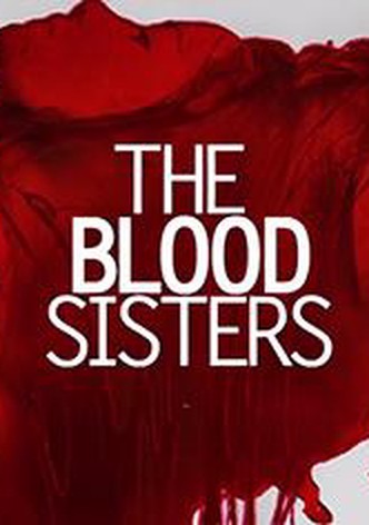 The Blood Sisters