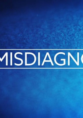 My Misdiagnosis