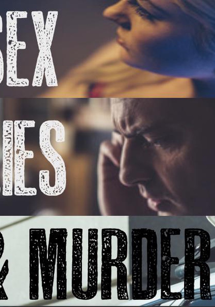 Sex Lies And Murder Streaming Tv Show Online 8936