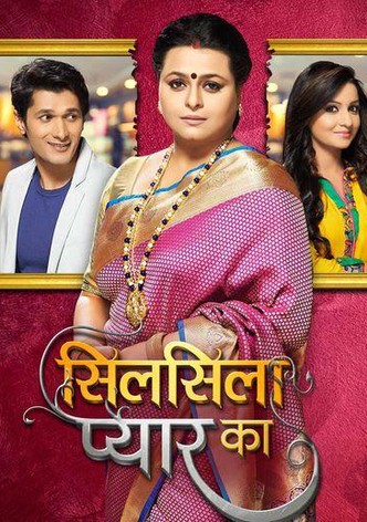 Silsila Pyaar Ka streaming tv series online