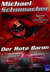 Michael Schumacher: The Red Baron