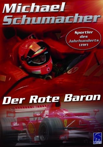 Michael Schumacher - Der Rote Baron
