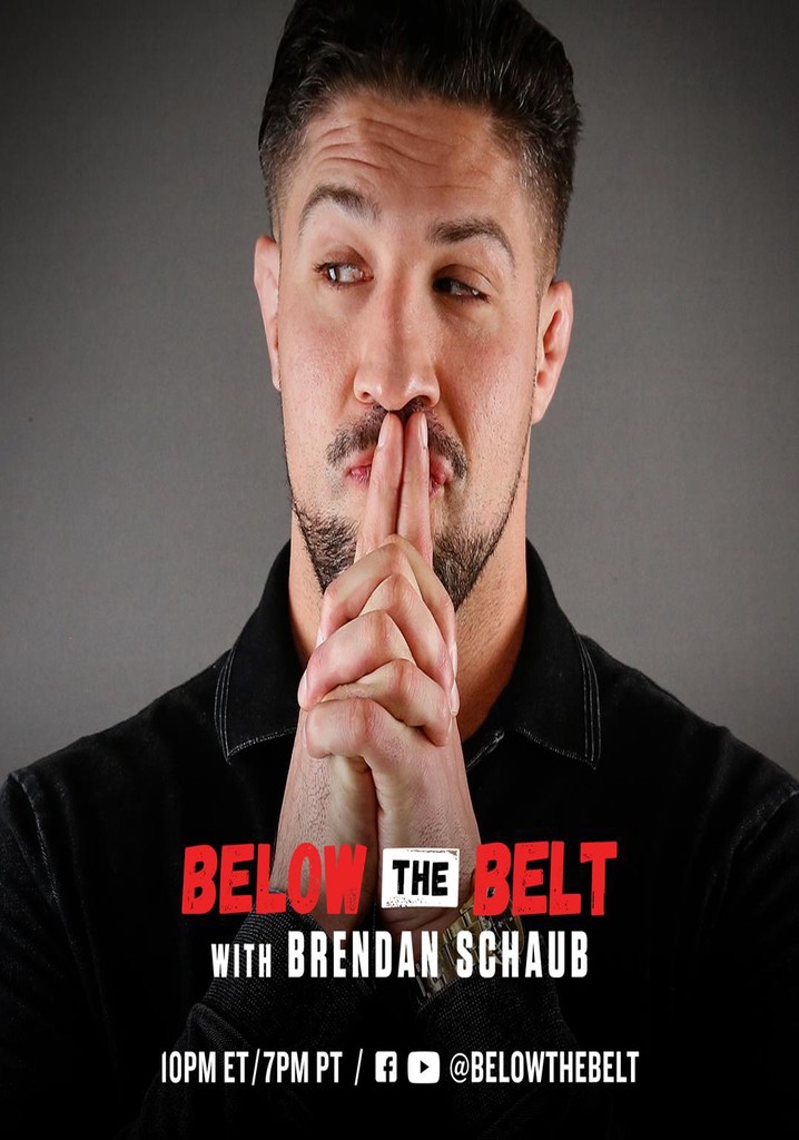 brendan schaub below the belt