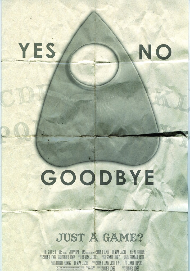 Yes, No, Goodbye