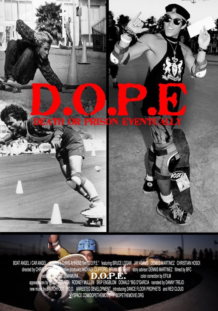 D.O.P.E. - Death Or Prison Eventually