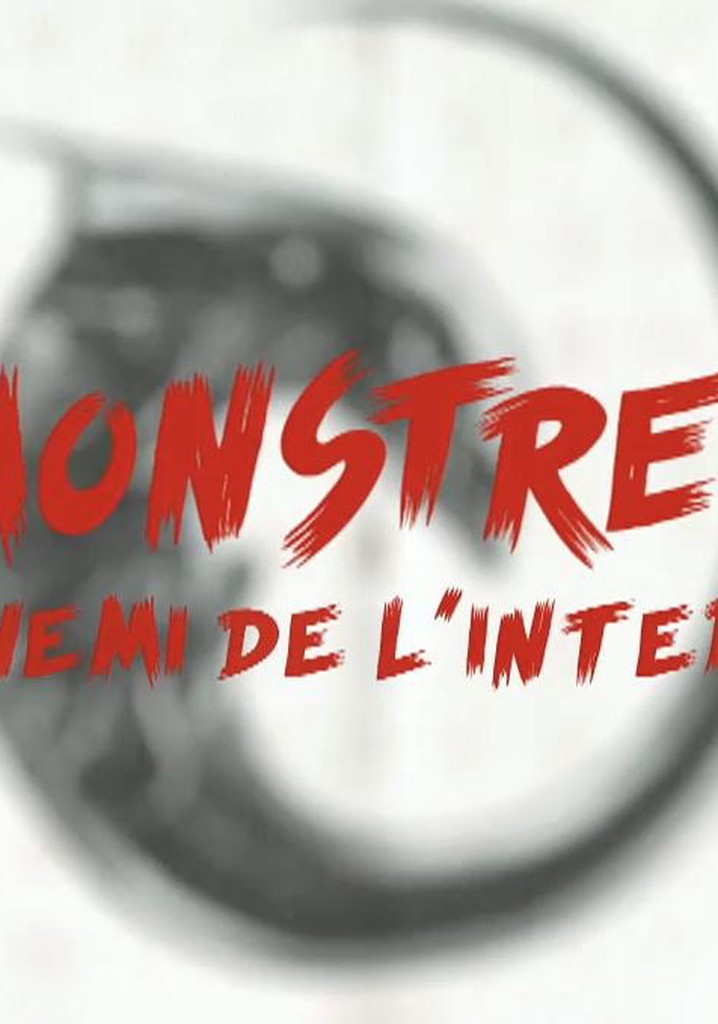 Monstres, Ennemis intérieurs