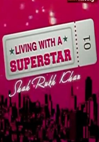 Living With a Superstar