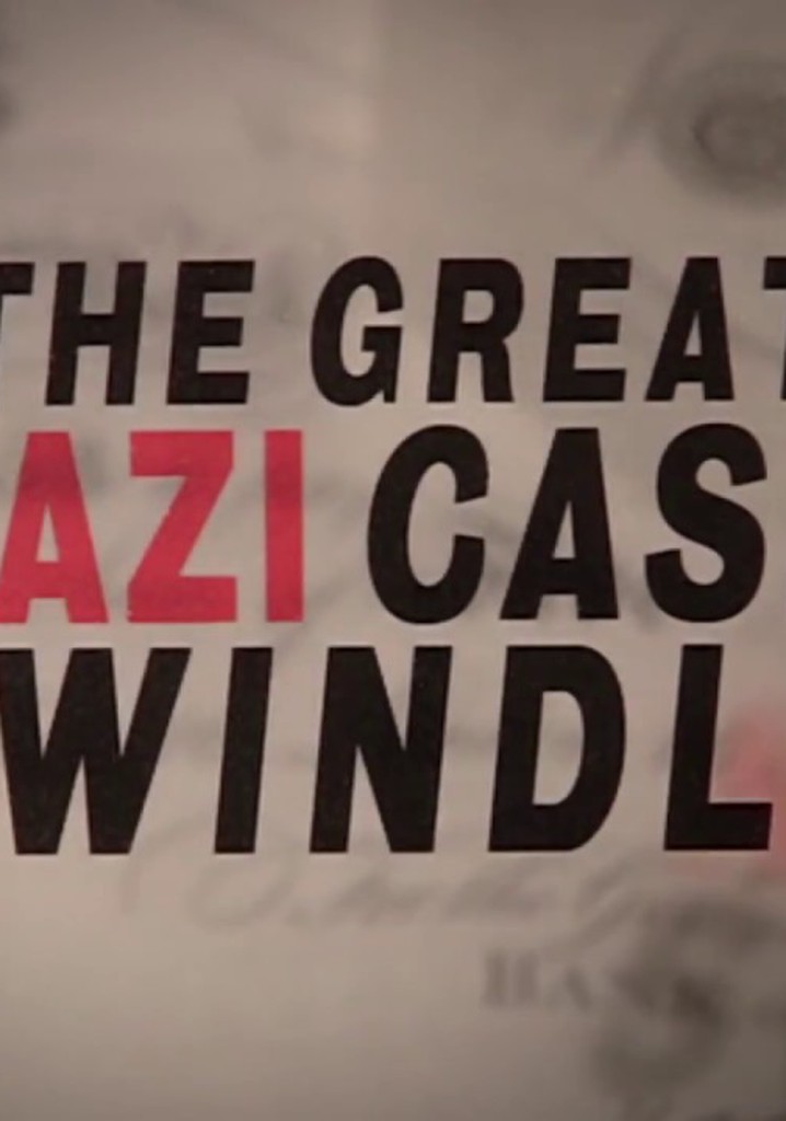The Great Nazi Cash Swindle