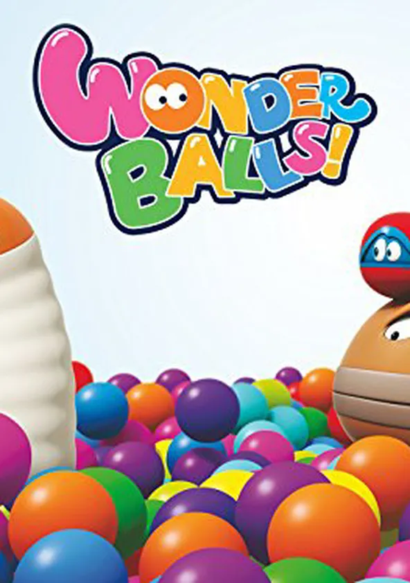 Wonder Balls - Ver la serie online completas en español