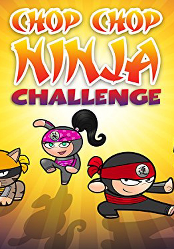 https://images.justwatch.com/poster/141690443/s718/chop-chop-ninja-challenge.jpg