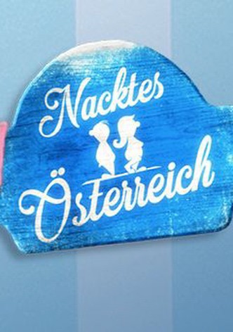 Nacktes Österreich Nacktes Österreich - Staffel 1
