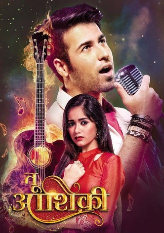 Tu Aashiqui watch tv show streaming online