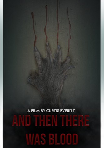 And Then There Was Blood