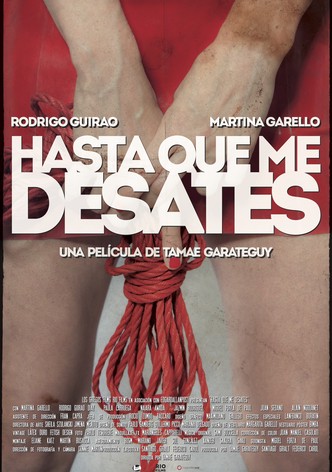 Hasta que me desates