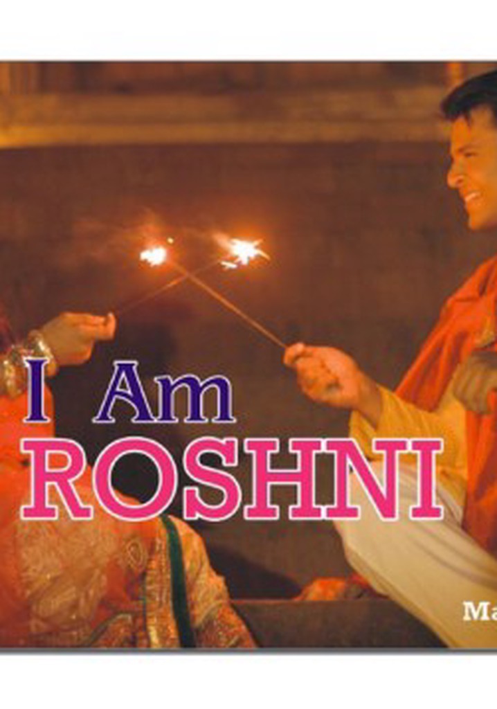 I Am Roshni
