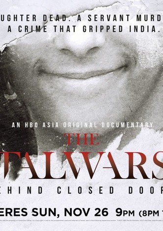 The Talwars: Behind Closed Doors