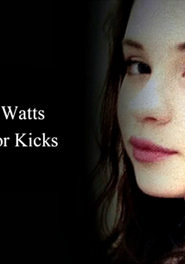 Becky Watts: Killed for Kicks