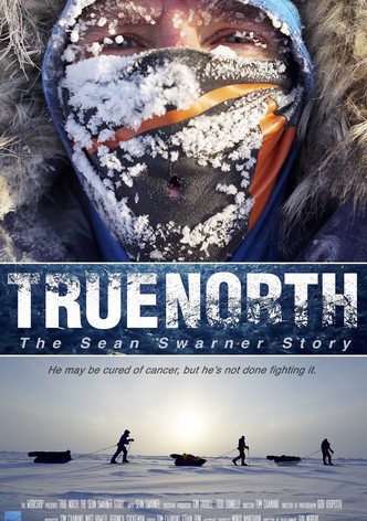 True North: The Sean Swarner Story