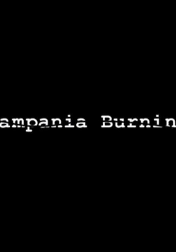 Campania Burning