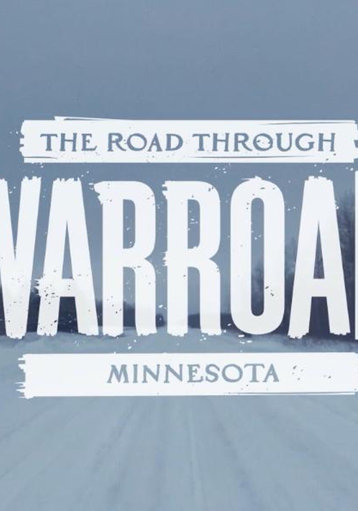 The Road Through Warroad