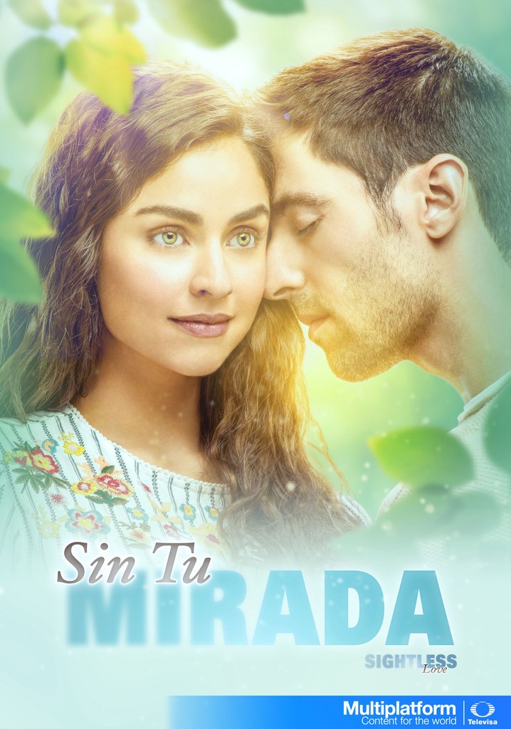 Where Can I Watch Sin Tu Mirada
