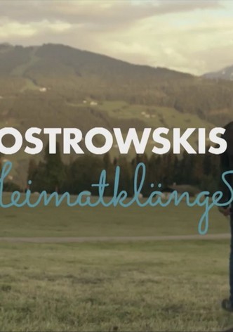 Ostrowskis Heimatklänge