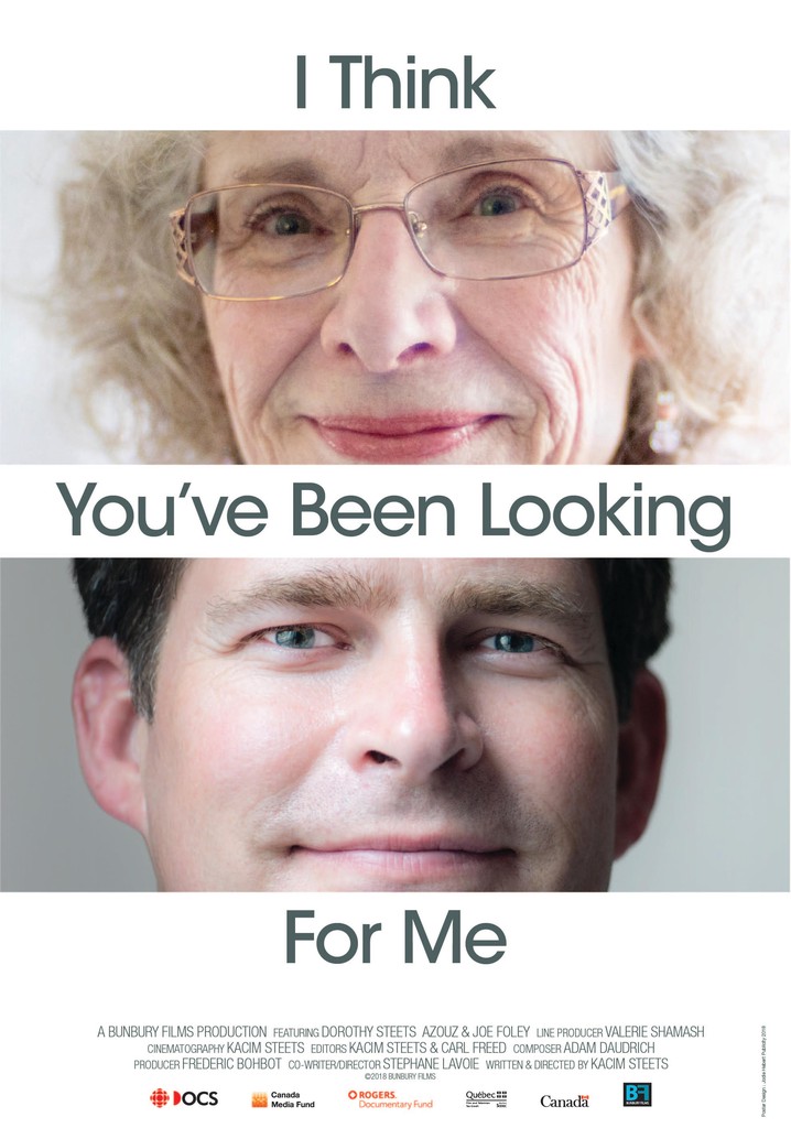 I Think You've Been Looking for Me