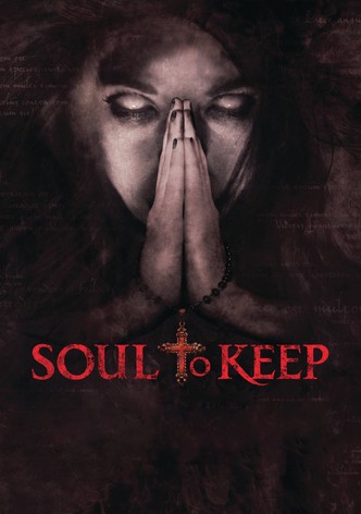 Soul To Keep - Dein letztes Gebet