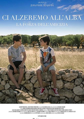 Ci alzeremo all'alba