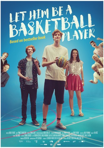 Let Him Be a Basketball Player